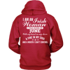 Limited Edition ***Irish Women Born In June*** Shirts & Hoodies