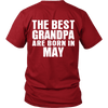 Limited Edition ***Best Grandpa Born In May*** Shirts & Hoodies