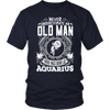 Old Man Aquarius Shirt, Hoodie & Tank