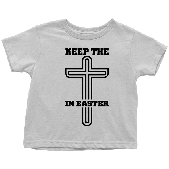 Keep The Cross In Easter - Limited Edition Toddler Shirts