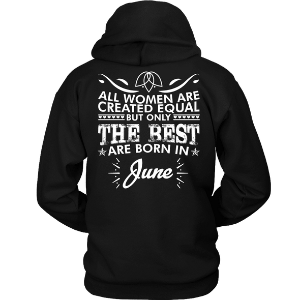 Limited Edition ***Best Women Are Born In June*** Shirts & Hoodies