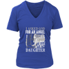 I Asked God For An Angel - Limited Edition Shirt