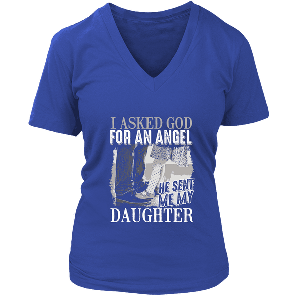 I Asked God For An Angel - Limited Edition Shirt