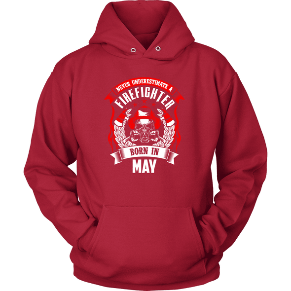 Never Underestimate May Born Firefighter Shirt, Hoodie & Tank