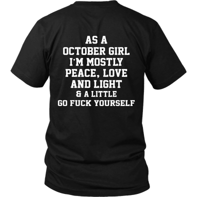 Limited Edition **October Girl Peace Love** Shirts & Hoodies