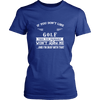 If You Don't Like Golf Then You Won't Like Me T-Shirt, Hoodie & Tank