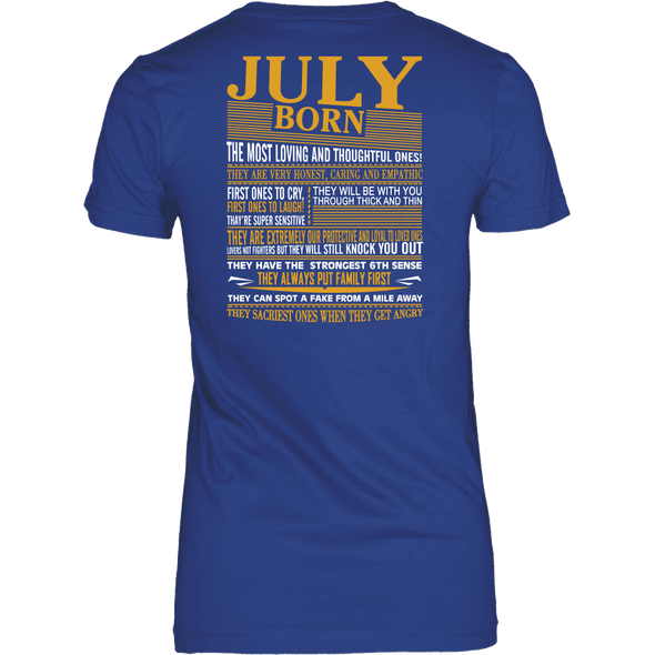 ***LIMITED EDITION****Born In July Shirts Back Print- Not Available In Stores