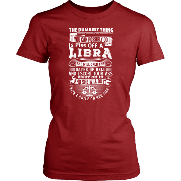 The Dumbest Thing Libra - Limited Edition Women Shirt, Hoodie & Tank