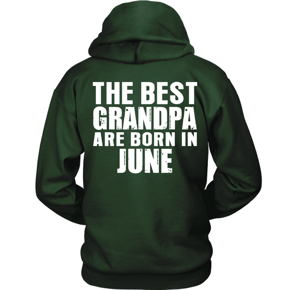 Limited Edition ***Best Grandpa Born In June*** Shirts & Hoodies