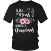 The Best Moms Gets Promoted To Grandma's Shirts