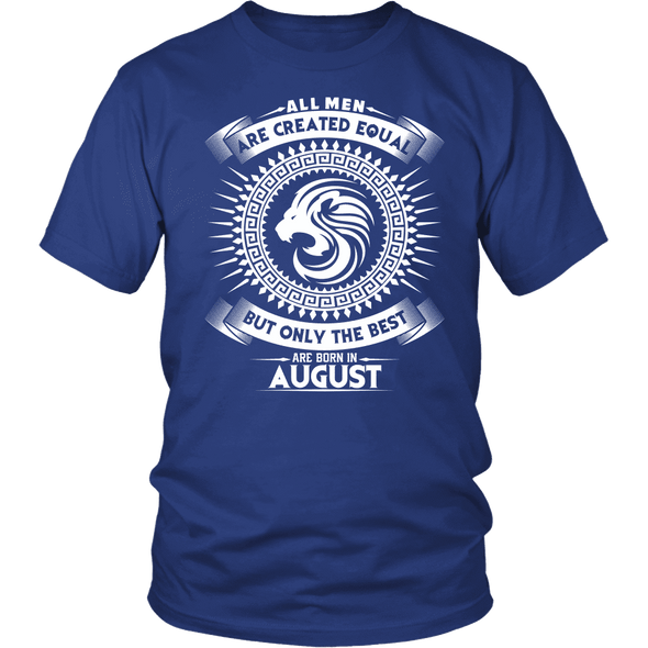 Best Are Born In August - Leo Shirt, Hoodie & Tank