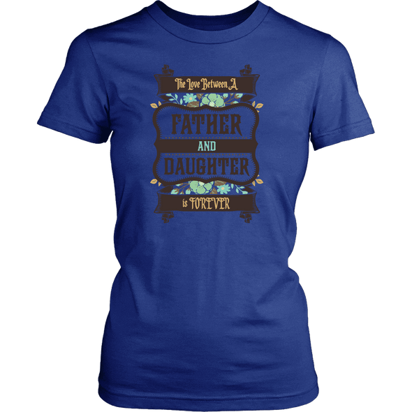 Father & Daughter Forever Shirts, Hoodie & Tank