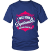 Limited Edition Proud To Be Born In September Shirts
