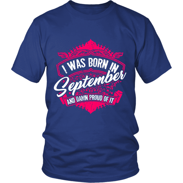 Limited Edition Proud To Be Born In September Shirts