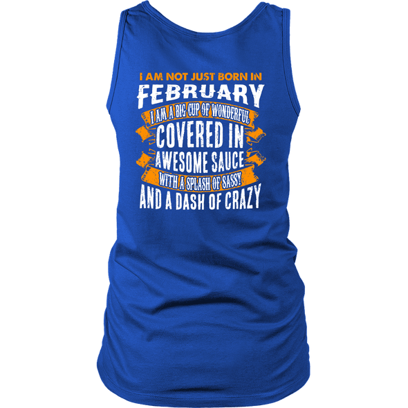 Limited Edition ***Not Just Born In February** Shirts & Hoodies