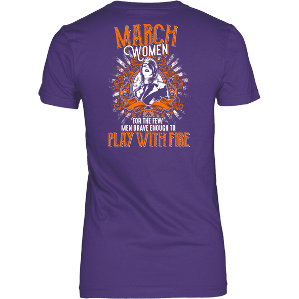 Limited Edition March Women Play With Fire Back Print Shirt