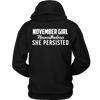 Limited Edition ***November Persisted Girl*** Shirts & Hoodies