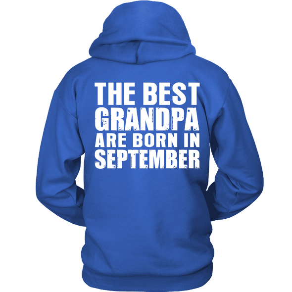 Limited Edition ***Best Grandpa Born In September*** Shirts & Hoodies