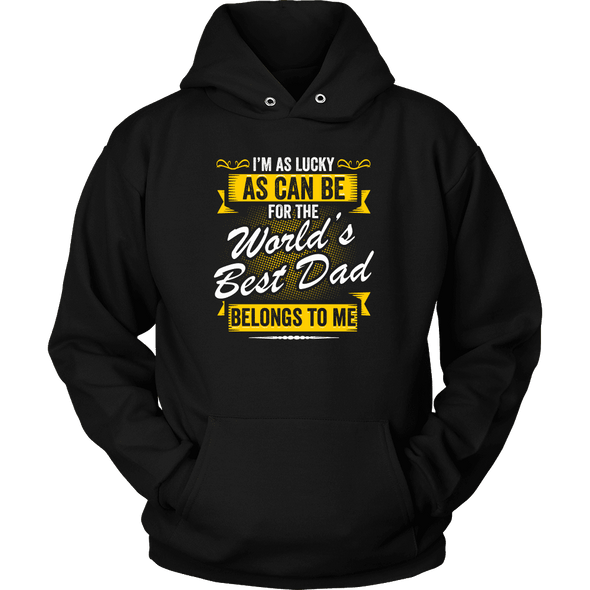 World's Best Dad Belongs To Me Shirts, Hoodie & Tank