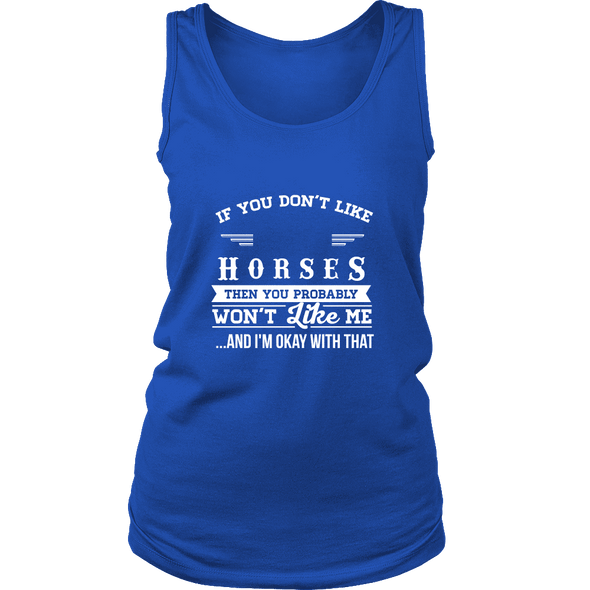 If You Don't Like Horses Then You Won't Like Me