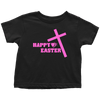 Happy Easter- Limited Edition Toddler Shirts