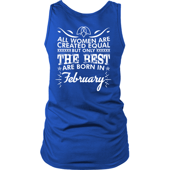 Limited Edition ***Best Women Are Born In February*** Shirts & Hoodies