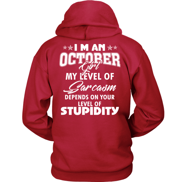 Limited Edition ***October Girl Sarcasm*** Shirts & Hoodies