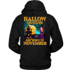 Limited Edition ***November Hallow Queens*** Shirts & Hoodies