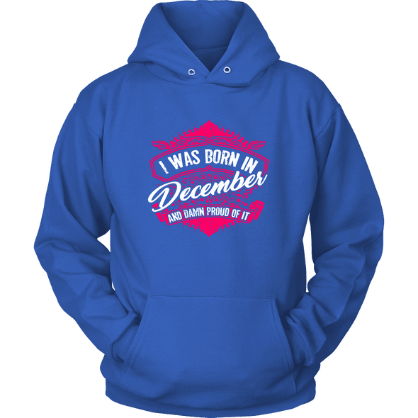 Limited Edition Proud To Be Born In December Shirts