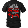 Limited Edition ***July Guy Level Of Sarcasm*** Shirts & Hoodies