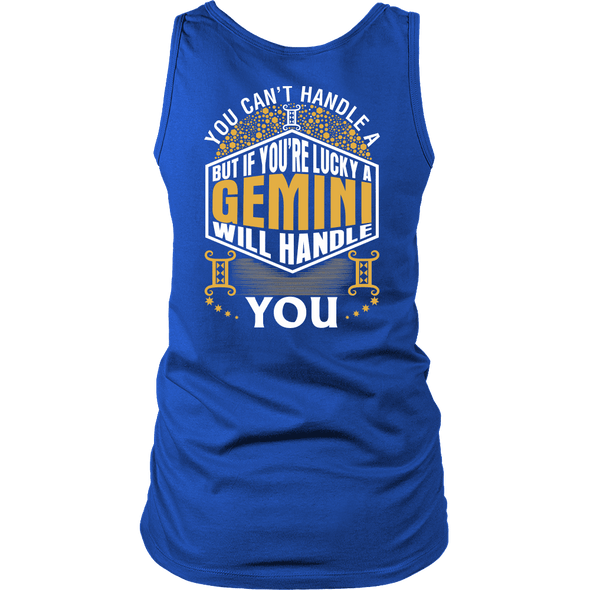 A Gemini Will Handle You ***Limited Shirts Back Print***