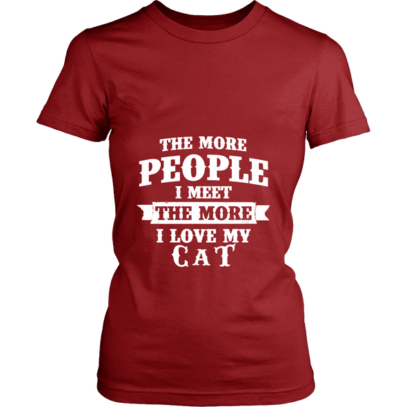 The More People I  Meet The More I Love My cat Shirt, Hoodie & Tank