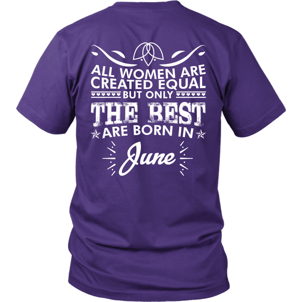 Limited Edition ***Best Women Are Born In June*** Shirts & Hoodies
