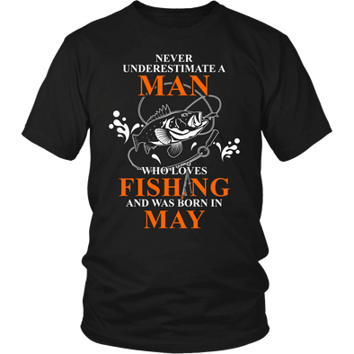 Never Underestimate A Man Who Loves Fishing