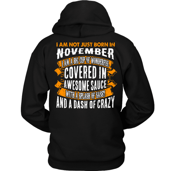 Limited Edition ***Not Just Born In November** Shirts & Hoodies