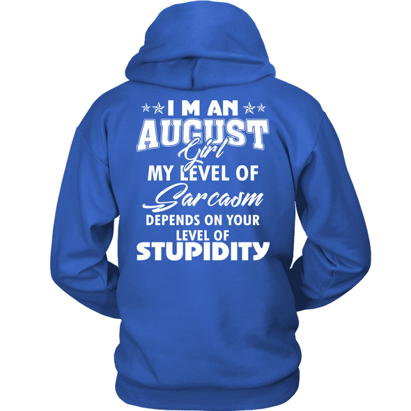 Limited Edition **August Girl Sarcasm** Shirts & Hoodies