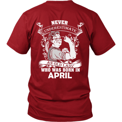 Limited Edition ***Old Lady Born In April*** Shirts & Hoodies