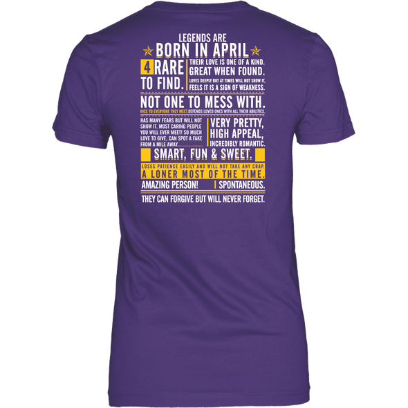 Legends Are Born In April ***Limited Edition Shirt***