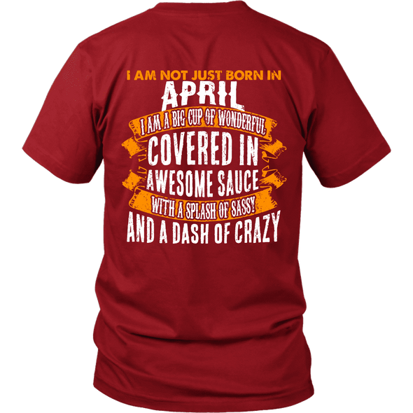 Limited Edition ***Not Just Born In April** Shirts & Hoodies