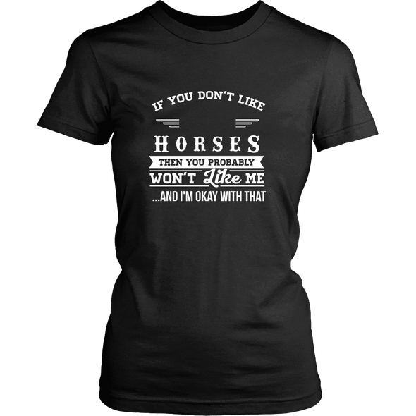 If You Don't Like Horses Then You Won't Like Me