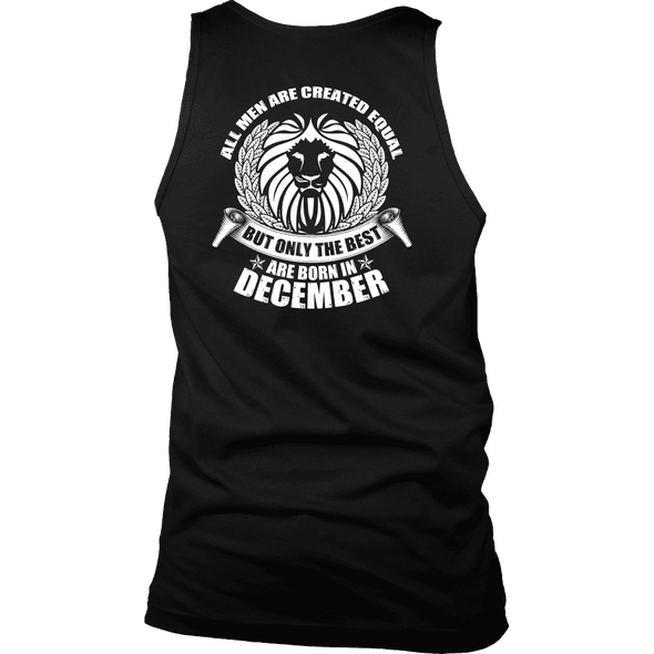 Limited Edition ***Only Best Are Born In December*** Shirts & Hoodies