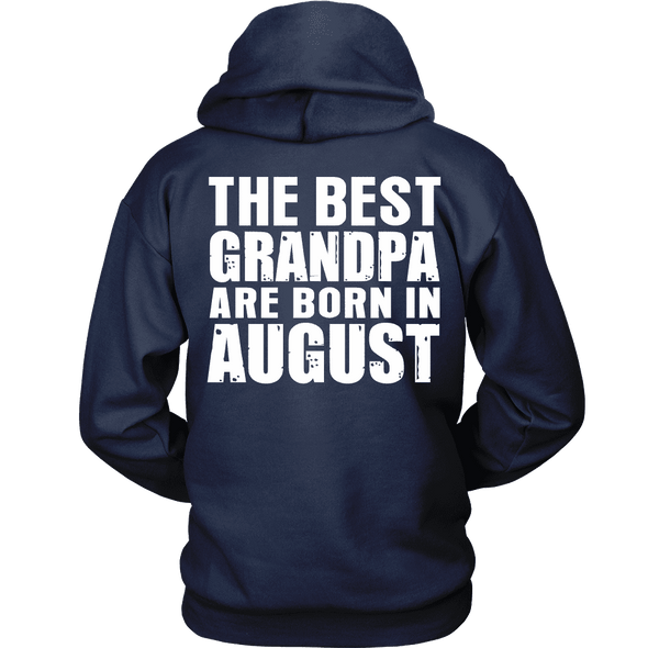 Limited Edition ***Best Grandpa Born In August*** Shirts & Hoodies