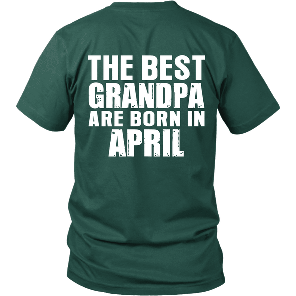 Limited Edition ***Best Grandpa Born In April*** Shirts & Hoodies