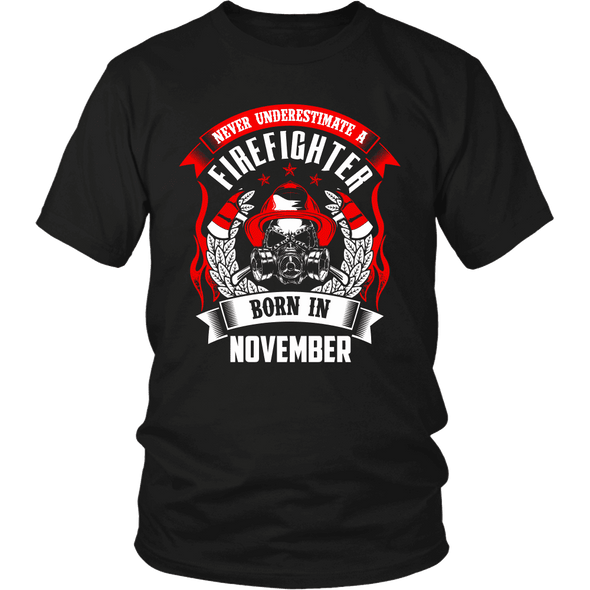 Never Underestimate November Born Firefighter Shirt, Hoodie & Tank