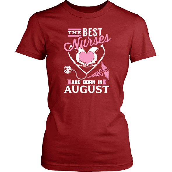 Best Nurses Are Born In August Women Shirts, Hoodie & Tank