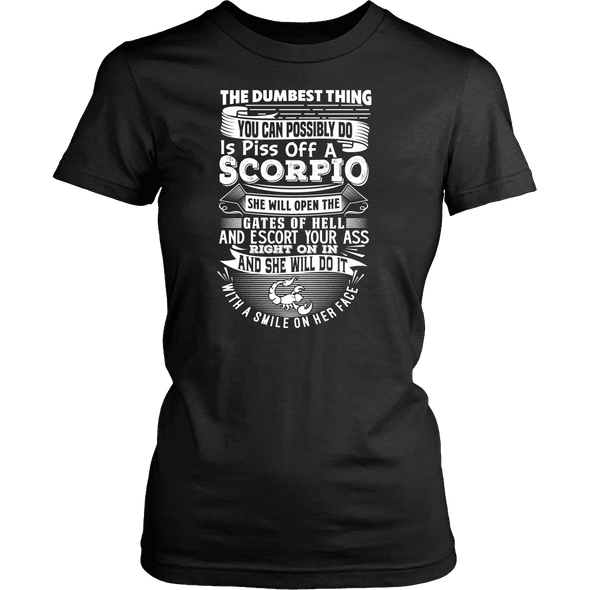 The Dumbest Thing - Scorpio Women Shirt, Hoodie & Tank