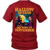 Limited Edition ***November Hallow Queens*** Shirts & Hoodies
