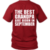 Limited Edition ***Best Grandpa Born In September*** Shirts & Hoodies