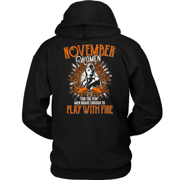 Limited Edition November Women Play With Fire Back Print Shirt