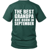 Limited Edition ***Best Grandpa Born In September*** Shirts & Hoodies